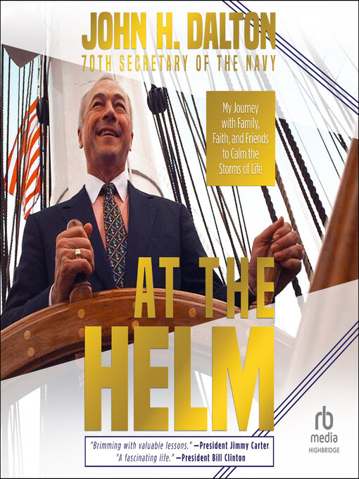 Title details for At the Helm by John H. Dalton - Available
